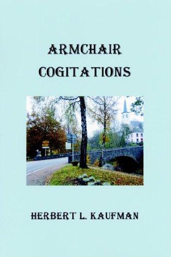 Armchair Cogitations