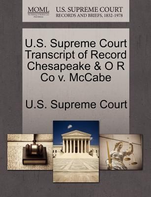 Us Supreme Court Transcript Of Record Chesapeake O R Co