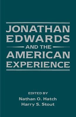 Jonathan Edwards And The American Experience