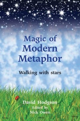 Magic Of Modern Metaphor Walking With The Stars