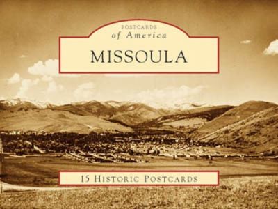 Missoula 15 Historic Postcards