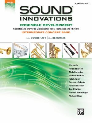 Sound Innovations For Concert Band Ensemble Development Bflat Bass Clarinet