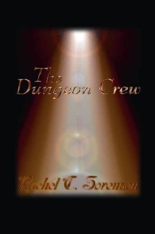The Dungeon Crew