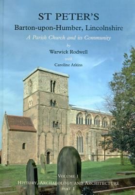 St Peters Bartonuponhumber Lincolnshire A Parish Church And Its Community