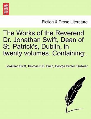 Works Of The Reverend Dr Jonathan Swift Dean Of St Patricks Dublin In