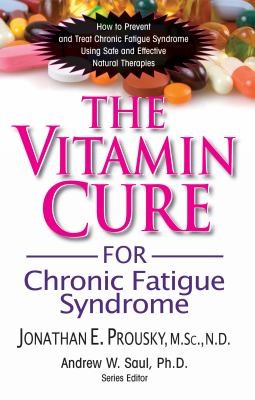 The Vitamin Cure For Chronic Fatigue Syndrome