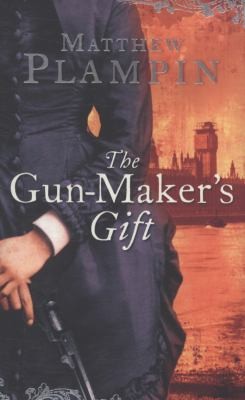 The Gunmakers Gift