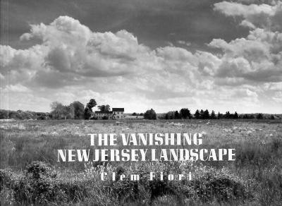 The Vanishing New Jersey Landscape