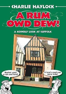 A Rum Owd Dew