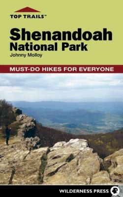 Shenandoah National Park Mustdo Hikes For Everyone