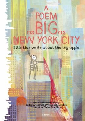 A Poem As Big As New York City Little Kids Write About The Big Apple
