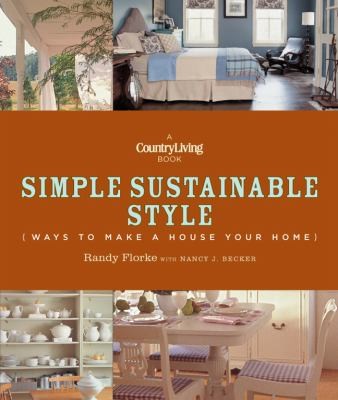 Simple Sustainable Style Ways To Make A House Your Home