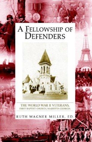A Fellowship of Defenders