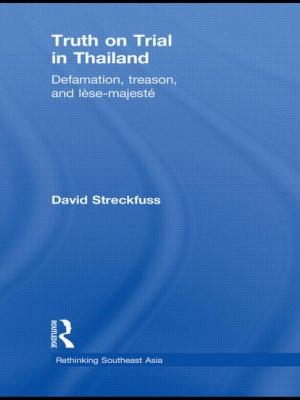 Truth On Trial In Thailand Defamation Treason And Lsemajest