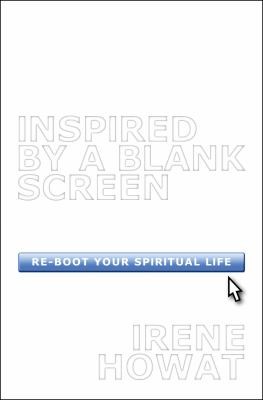 Inspired By A Blank Screen Reboot Your Spiritual Life