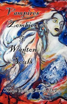 Vampires Zombies Wanton Souls