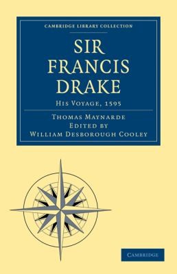 Sir Francis Drake His Voyage 1595