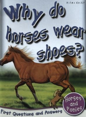 Why Do Horses Wear Shoes