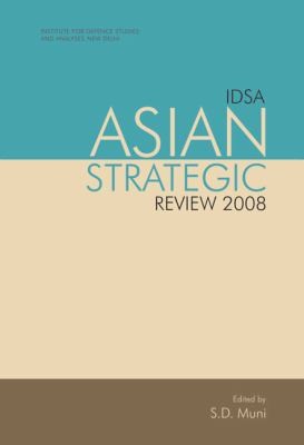 Idsa Asian Strategic Review 2008