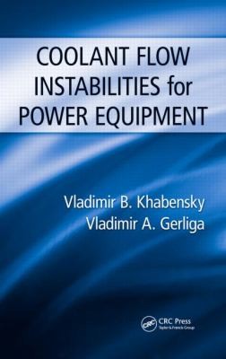 Coolant Flow Instabilities In Power Equipment