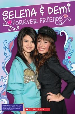 Selena Demi Forever Friends