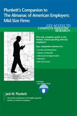 Plunketts Companion to the Almanac of American Employers 2011