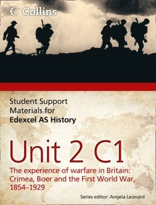 The Experience Of Warfare In Britain 18541929