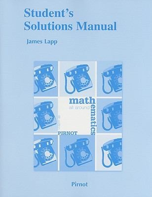 Student Solutions Manual For Mathematics All Around