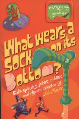 What Wears A Sock On Its Bottom?