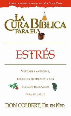 La Cura Bblica Para El Estrs
