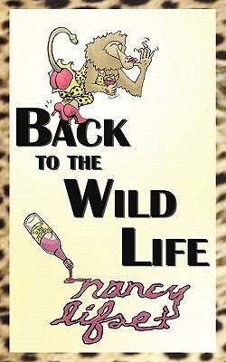 Back to the Wild Life