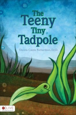 The Teeny Tiny Tadpole