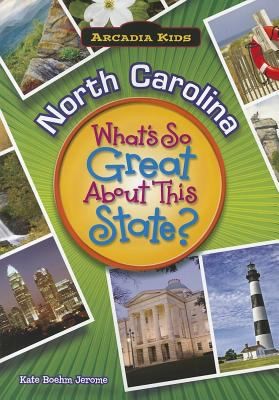 North Carolina Whats So Great About This State