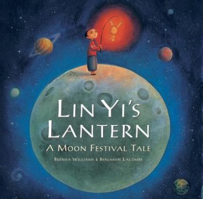 Lin Yis Lantern A Moon Festival Tale