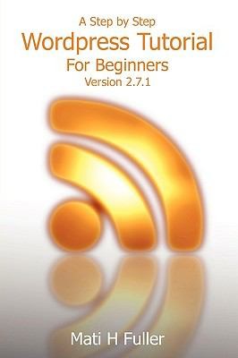 A Step By Step Wordpress Tutorial For Beginners Wordpress 271