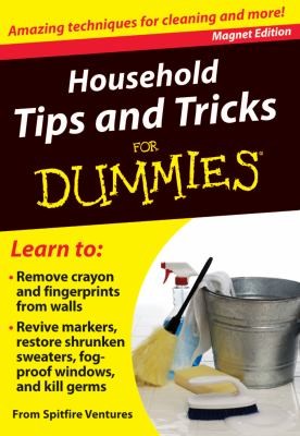 Household Tips And Tricks For Dummies Amazing Techniques For Cleaning And More