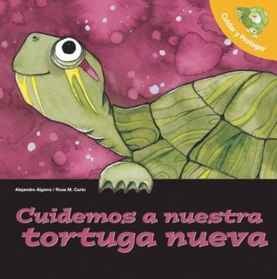 Cuidemos A Nuestra Tortuga Nueva