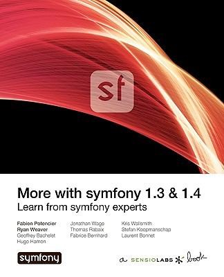 More With Symfony Learn From Symfony Experts Symfony 13 14f