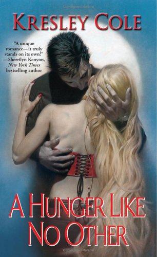 A Hunger Like No Other (The Immortals After Dark Series, Book 1)