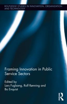 Framing Innovation In Public Service Sectors