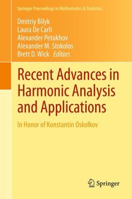 Recent Advances In Harmonic Analysis And Applications In Honor Of Konstantin Oskolkov