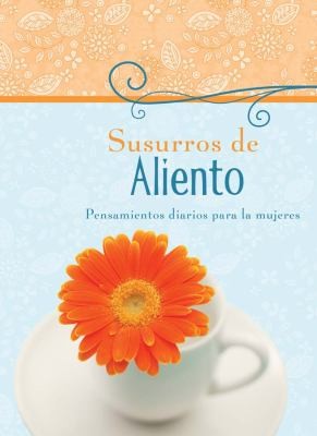 Susurros De Aliento Pensamientos Diarios Para Mujeres