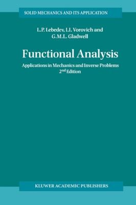 Functional Analysis Applications In Mechanics And Inverse Problems