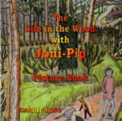 The Life In The Wood With Jonipip Picture Book