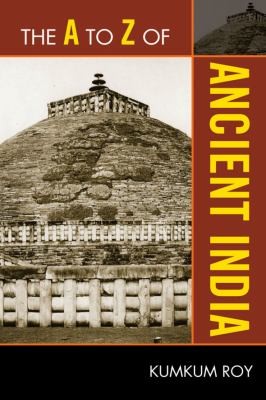 The A To Z Of Ancient India