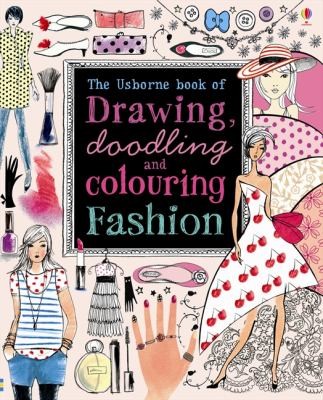 Drawing Doodling Colouring Fashion