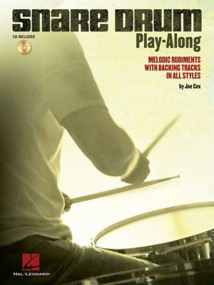 Snare Drum Playalong Melodic Rudiments With Backing Tracks In All Styles