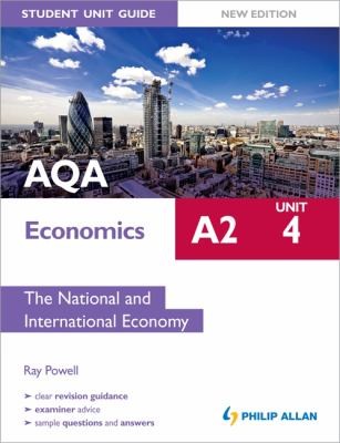 Aqa A2 Economics Student Unit Guide