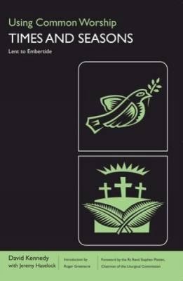 Using Common Worship Times and Seasons