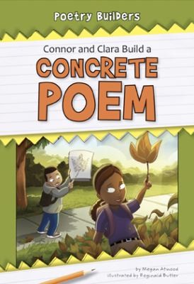Connor And Clara Build A Concrete Poem